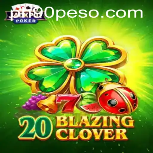 Exploring 20BlazingClover: A Thrilling New Gaming Experience from PH90.COM