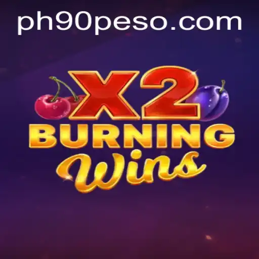 Experience the Thrill of BurningWinsX2: A Comprehensive Guide
